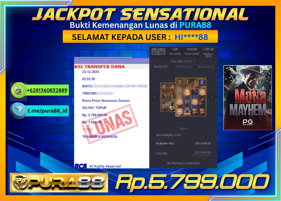 PURA88 JACKPOT MAFIA MAYHEM Rp 5.799.000,- LUNAS